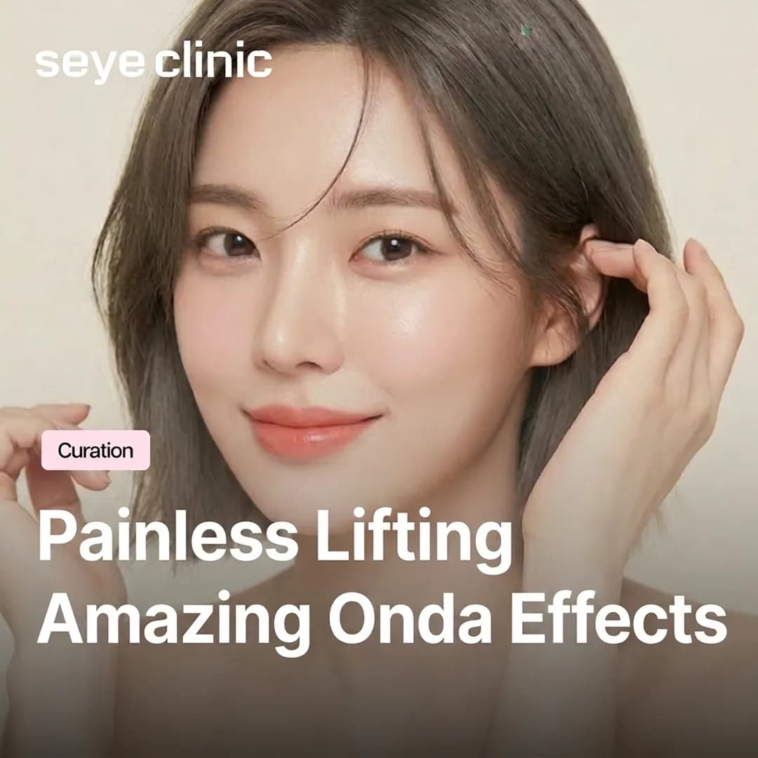 Onda Lifting in Gangnam: Painless Microwave Skin Tightening