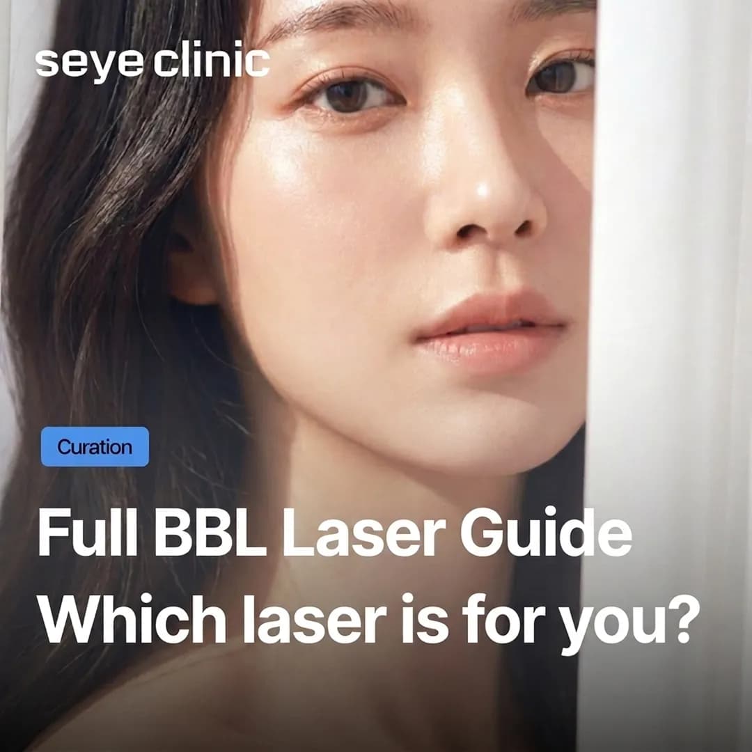 BBL Laser in Seoul: Complete Guide to Pigmentation and Redness Treatment