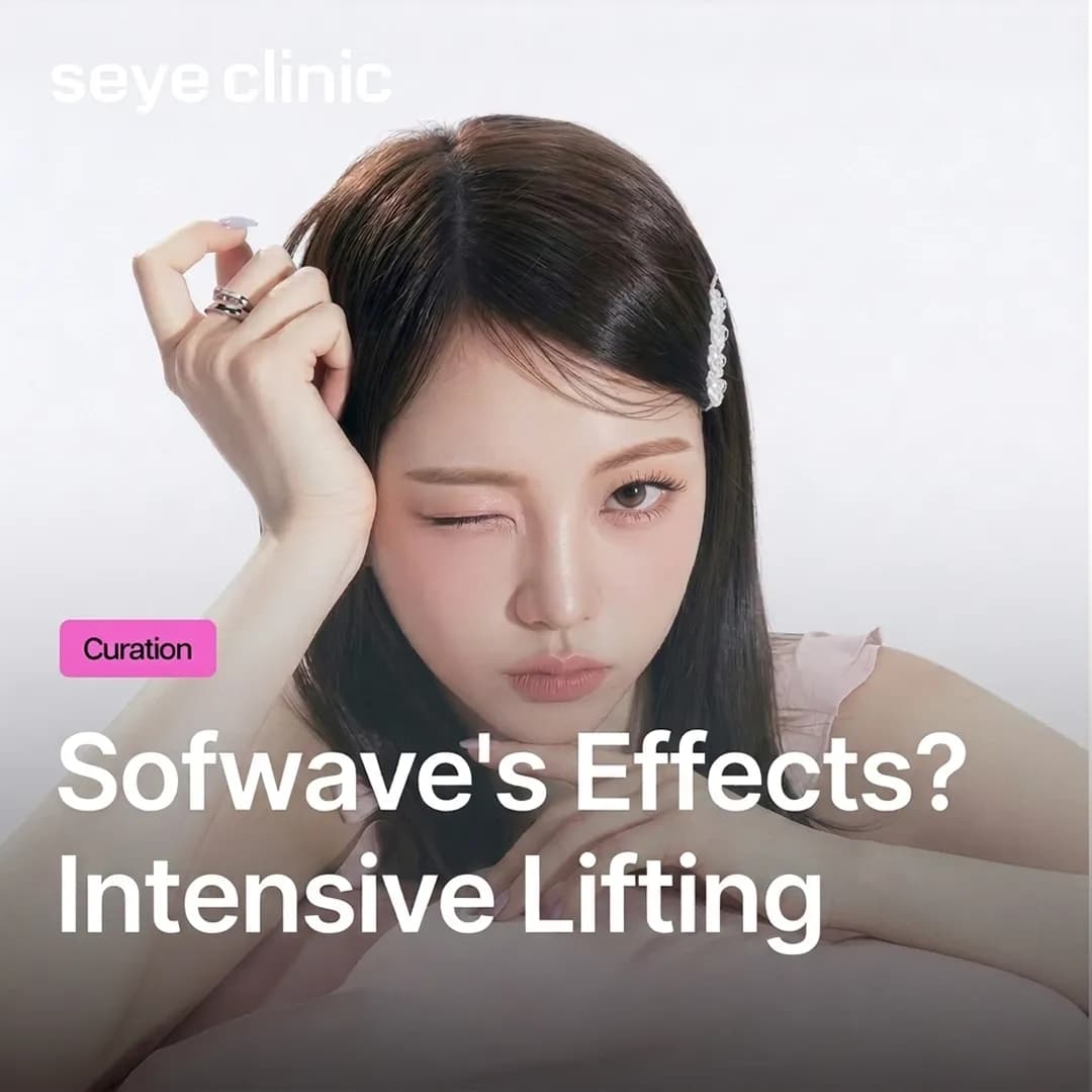 Sofwave Lifting in Gangnam: Effects, Price, and Downtime Compared